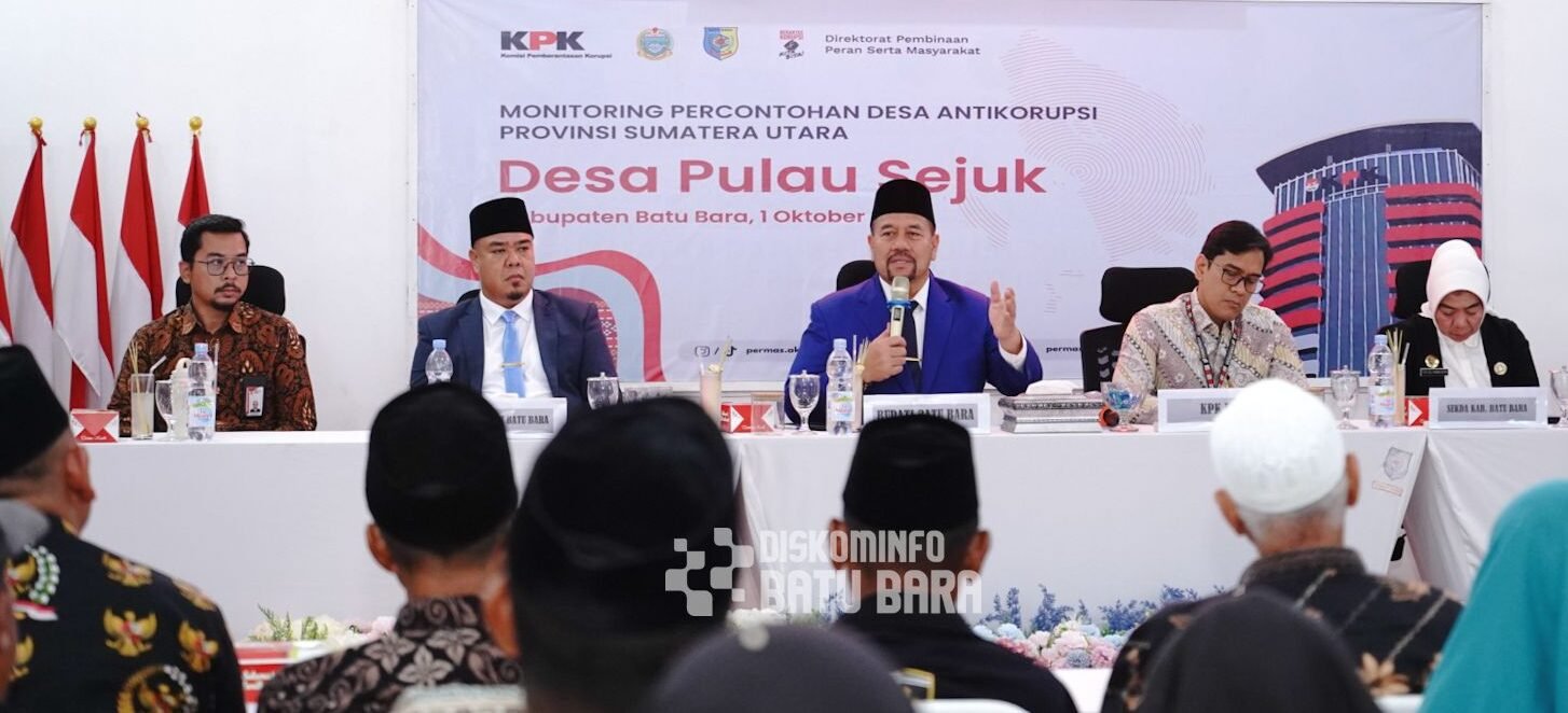 Bupati Batu Bara, H.Bahar Nasution saat menghadiri Monitoring Percontohan Desa Antikorupsi Provinsi Sumatera Utara yang dilaksanakan di Desa Pulau Sejuk, Kecamatan Datuk Lima Puluh